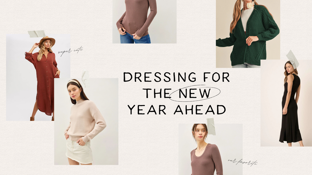 Dressing for the New Year Ahead